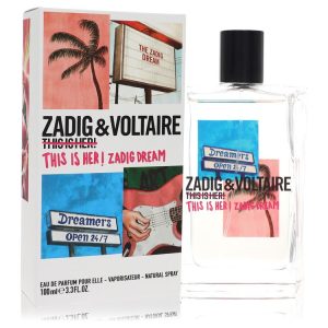 This Is Her! Zadig Dream by Zadig & Voltaire   Eau De Parfum Spray 3.4 oz